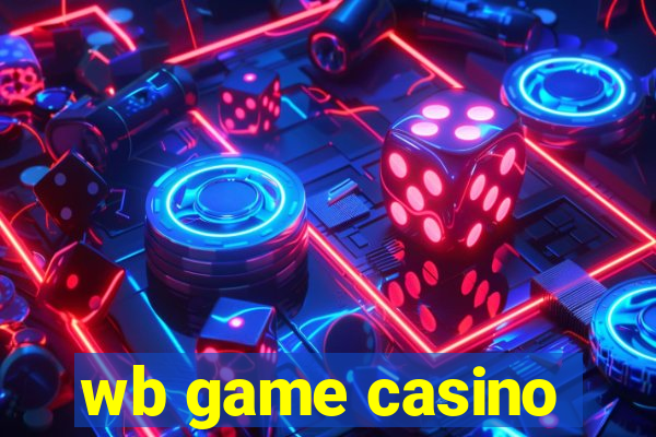 wb game casino