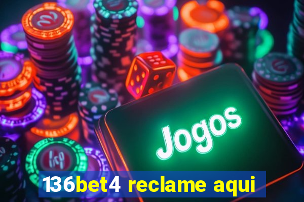 136bet4 reclame aqui