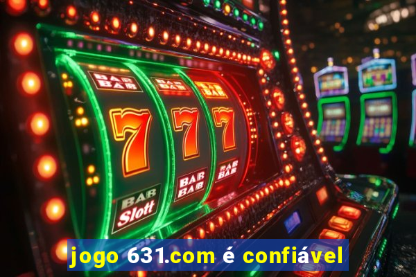 jogo 631.com é confiável