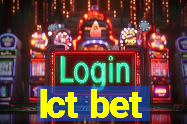 lct bet