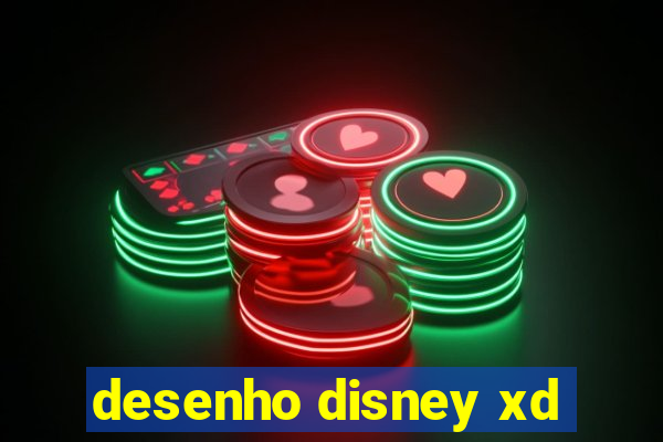 desenho disney xd