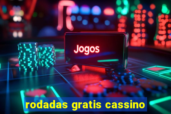 rodadas gratis cassino