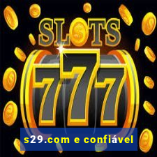 s29.com e confiável