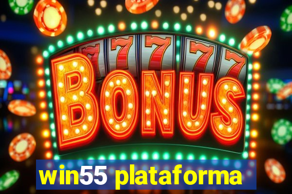 win55 plataforma