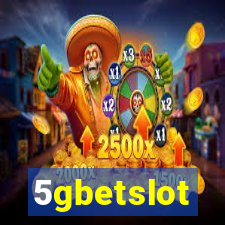 5gbetslot