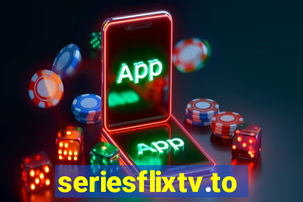 seriesflixtv.to