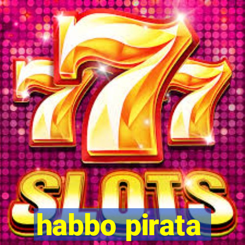 habbo pirata