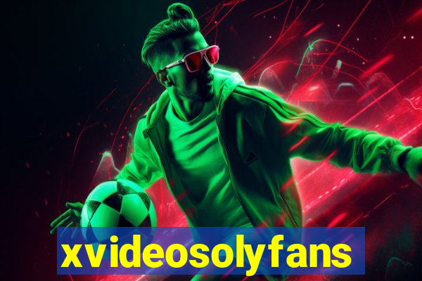 xvideosolyfans