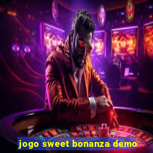 jogo sweet bonanza demo