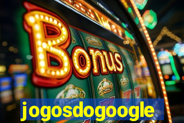 jogosdogoogle