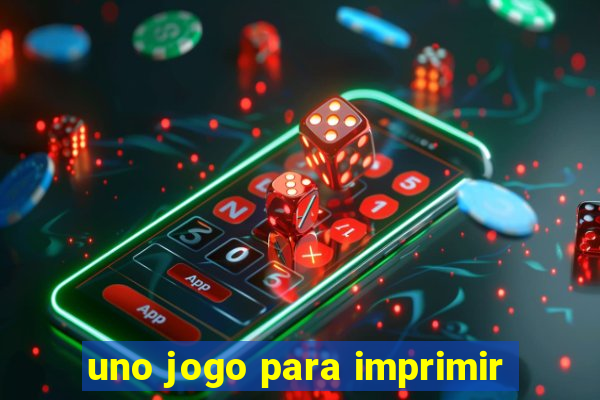 uno jogo para imprimir