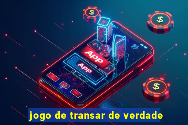 jogo de transar de verdade