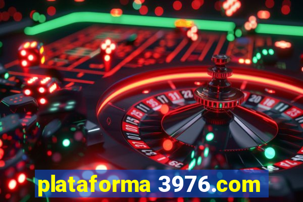 plataforma 3976.com