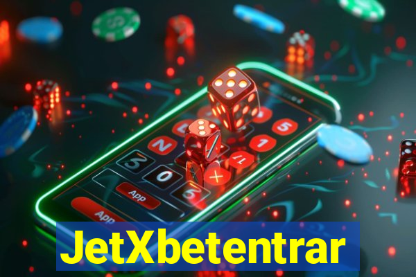 JetXbetentrar