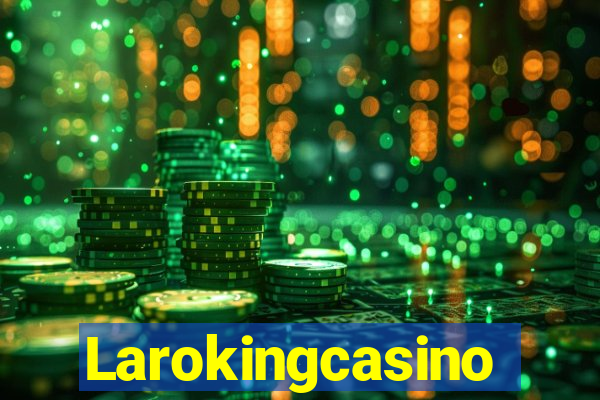 Larokingcasino