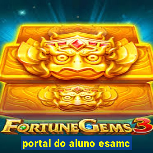 portal do aluno esamc