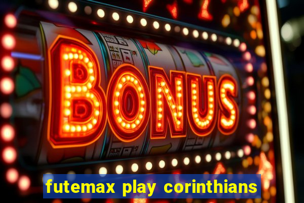 futemax play corinthians