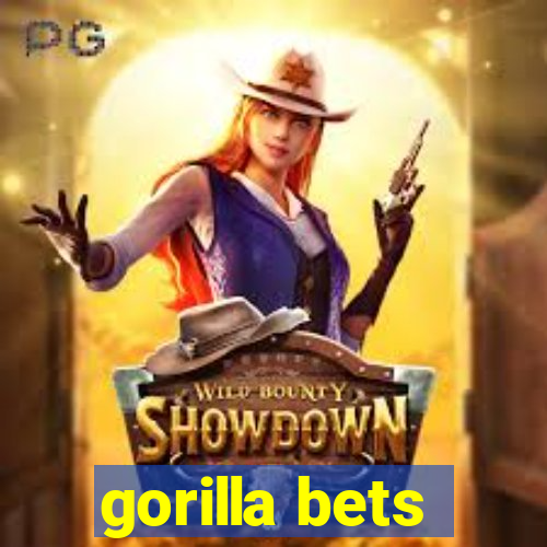 gorilla bets