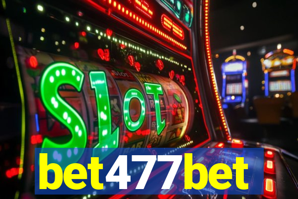 bet477bet