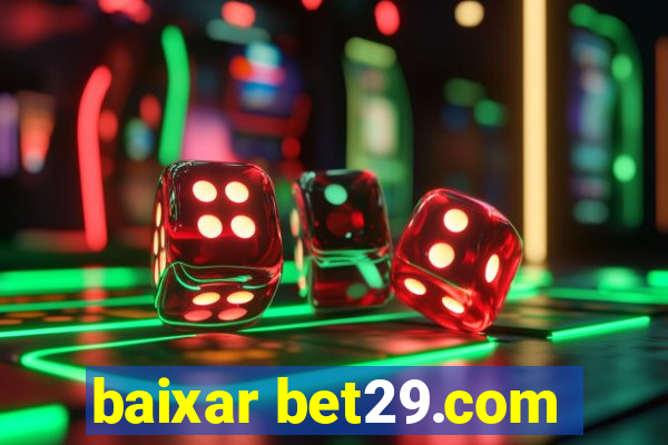 baixar bet29.com