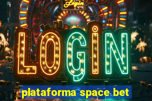 plataforma space bet