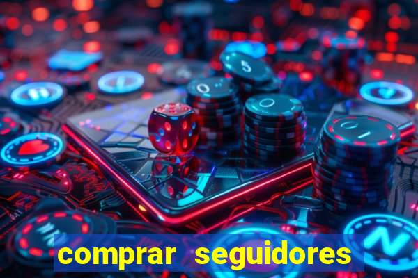 comprar seguidores instagram barato