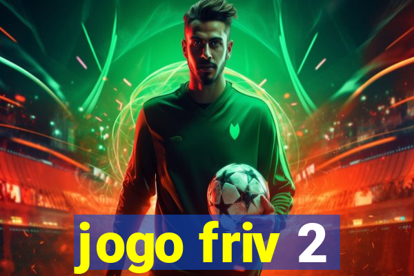 jogo friv 2