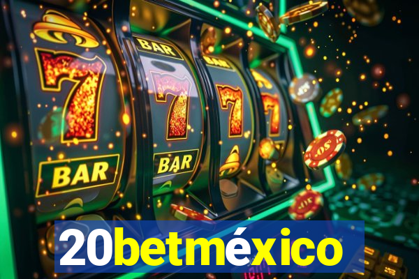 20betméxico