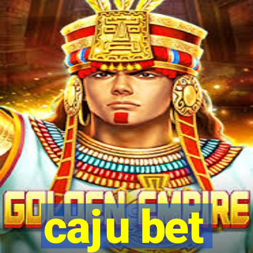 caju bet