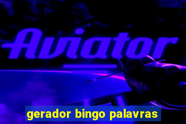 gerador bingo palavras