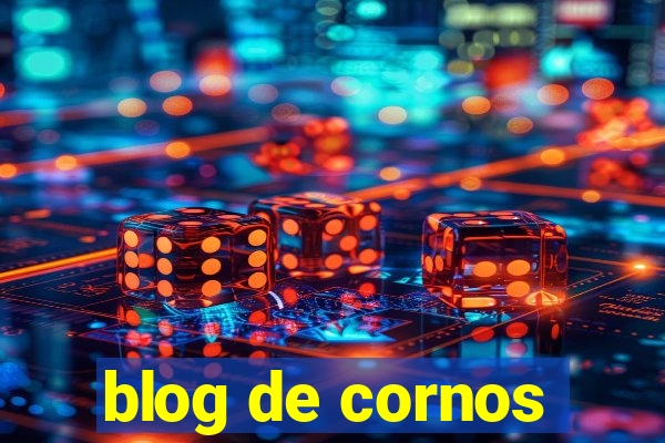 blog de cornos