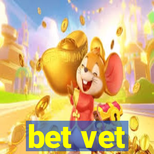 bet vet