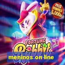 meninos on line