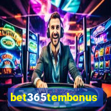 bet365tembonus