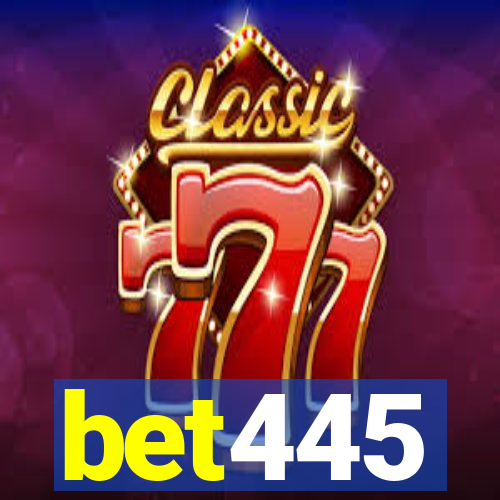 bet445