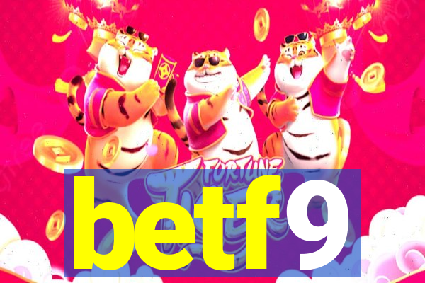 betf9