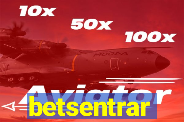 betsentrar