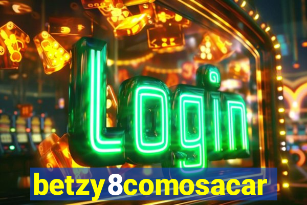 betzy8comosacar