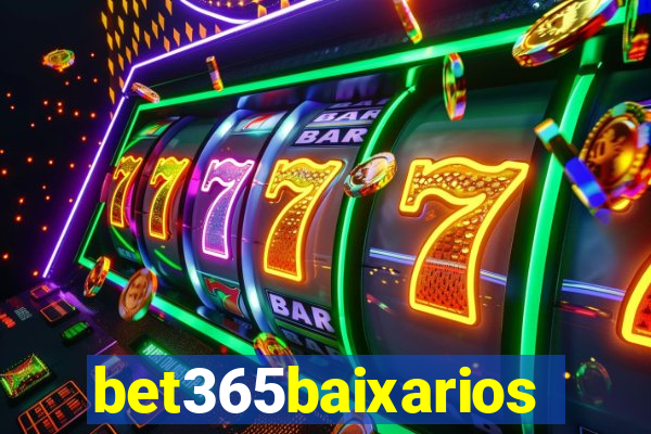 bet365baixarios