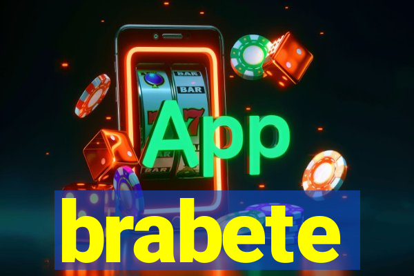 brabete