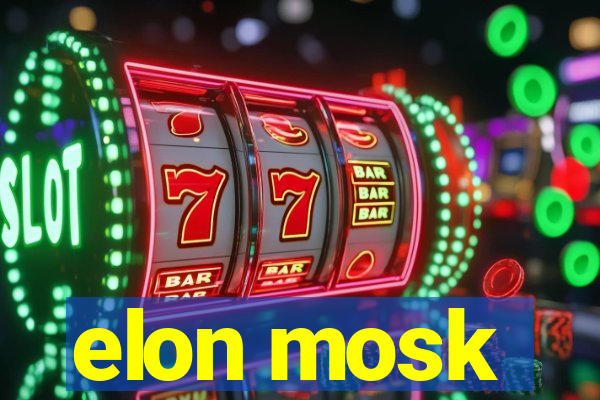 elon mosk