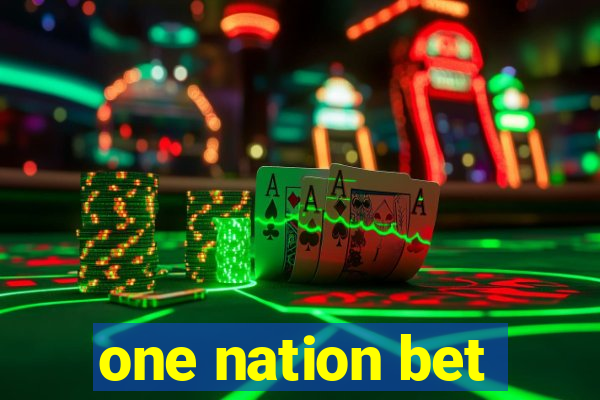 one nation bet