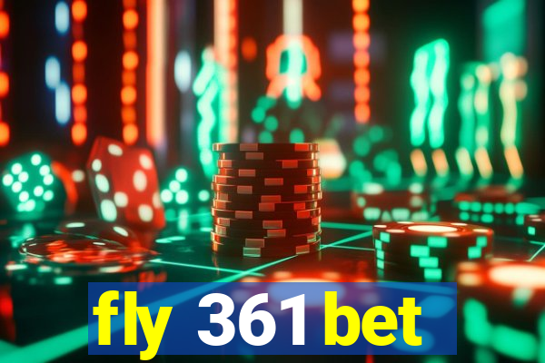 fly 361 bet