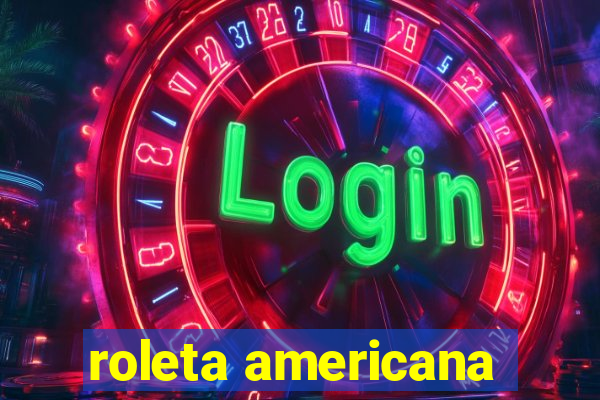 roleta americana