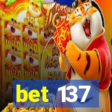 bet 137