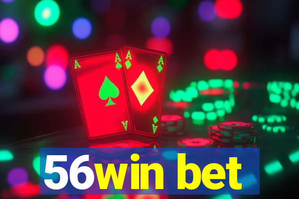 56win bet