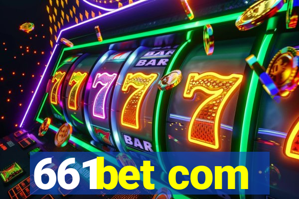 661bet com