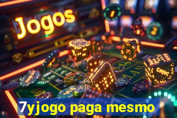 7yjogo paga mesmo