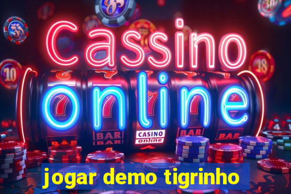 jogar demo tigrinho