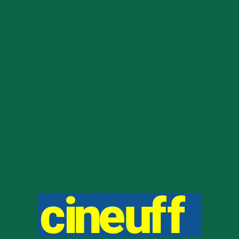 cineuff